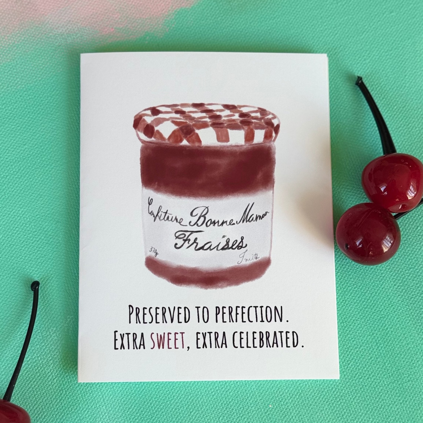 Extra Sweet - Greeting Card